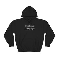 Fun Fact: I Don't Care Hooded Sweatshirt