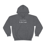 Fun Fact: I Don't Care Hooded Sweatshirt