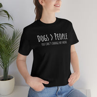 Dogs>People T-Shirt