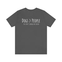 Dogs>People T-Shirt