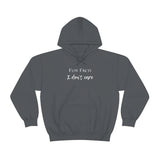 Fun Fact: I Don't Care Hooded Sweatshirt